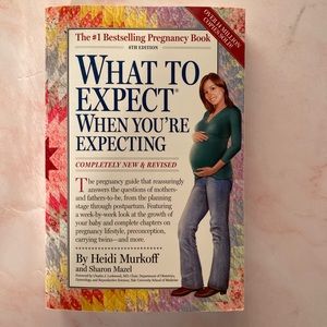 What to Expect When You’re Expecting by Heidi Murkoff Book